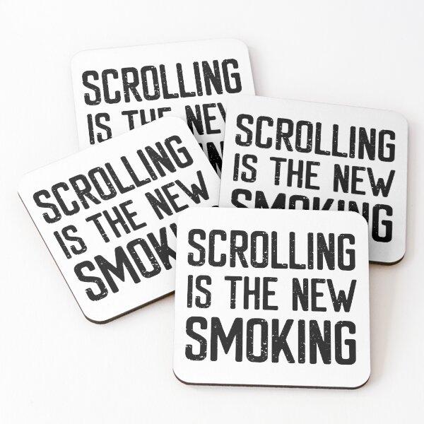Item preview, Scrolling is the new Smoking designed and sold by FriendsList.