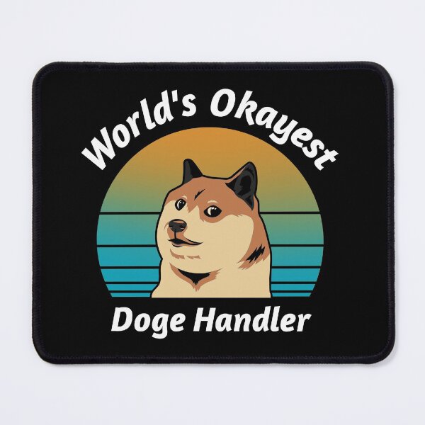 Item preview, Worlds Okayest Doge Handler - Shiba Inu Doge Crypto Meme designed and sold by molamode.