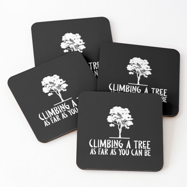 Item preview, Climbing A Tree As Free As You Can Be For An Arborist Gift designed and sold by angelata.