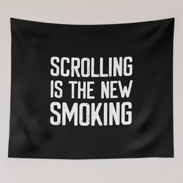 Item preview, Scrolling is the new Smoking designed and sold by FriendsList.