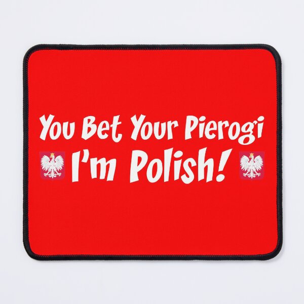 Item preview, Bet Your Pierogi I'm Polish Poland White Eagle designed and sold by jaycartoonist.