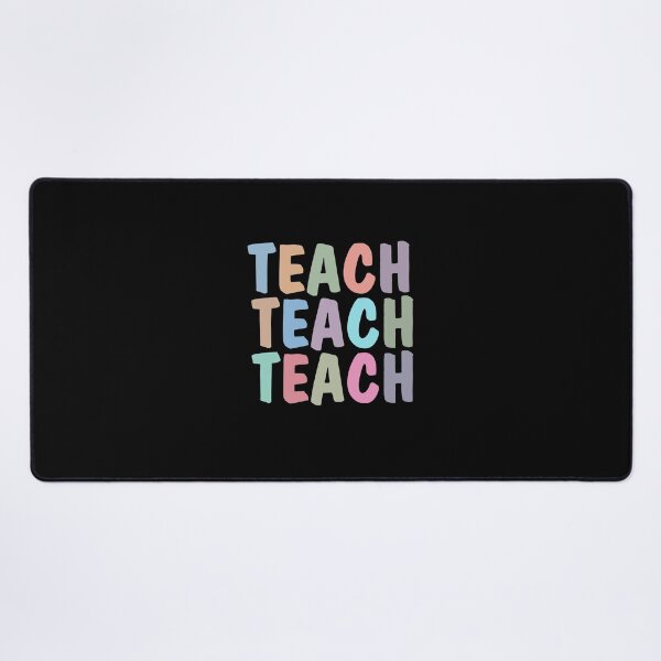 Item preview, Teach Teach Teach designed and sold by quyenthoai.