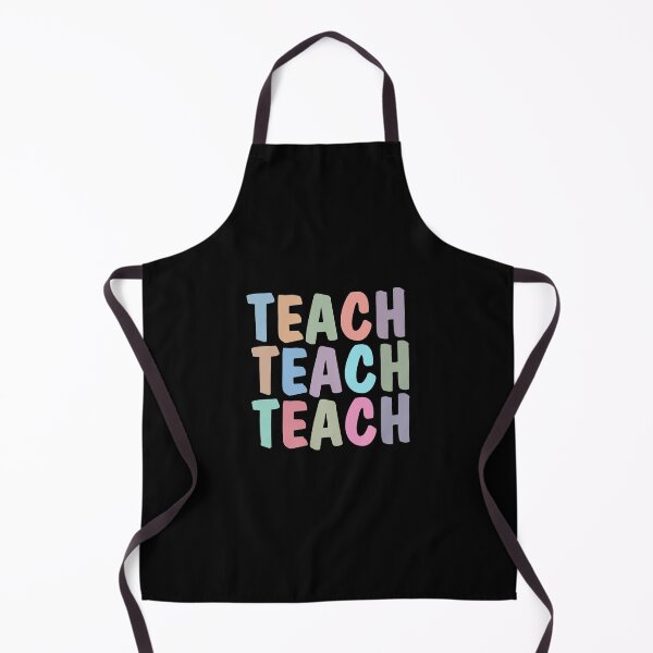 Item preview, Teach Teach Teach designed and sold by quyenthoai.