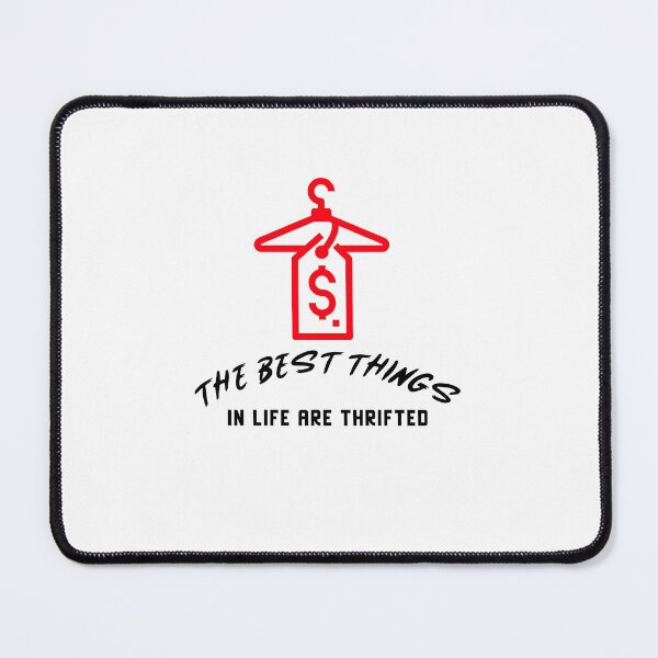 Item preview, THE BEST THINGS IN LIFE ARE THRIFTED designed and sold by BestCoolStuff.