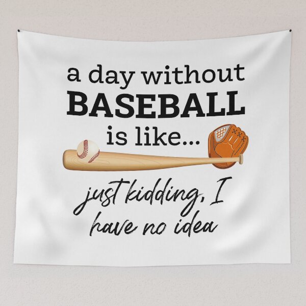 Item preview, A Day Without Baseball designed and sold by Martini-Four.