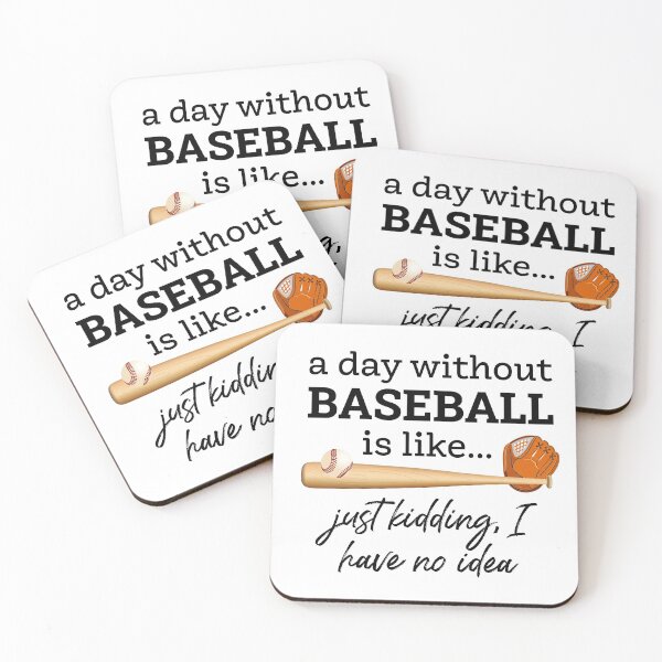 Item preview, A Day Without Baseball designed and sold by Martini-Four.