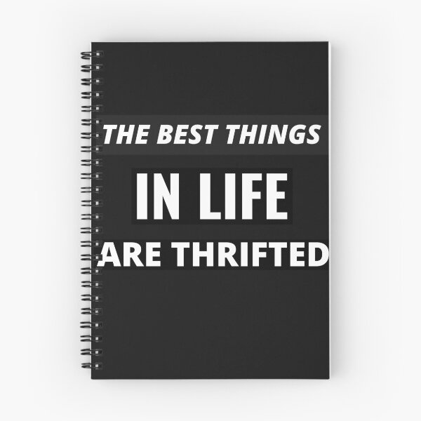 Item preview, THE BEST THINGS IN LIFE ARE THRIFTED  designed and sold by BestCoolStuff.