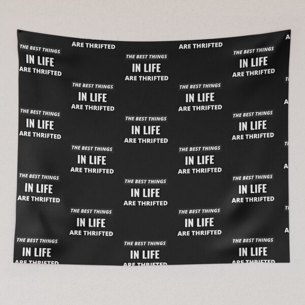 Item preview, THE BEST THINGS IN LIFE ARE THRIFTED  designed and sold by BestCoolStuff.