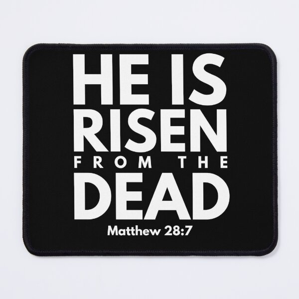 Item preview, He Is Risen From The Dead Matthew 28:7 Declaring Truth designed and sold by Zoe White.