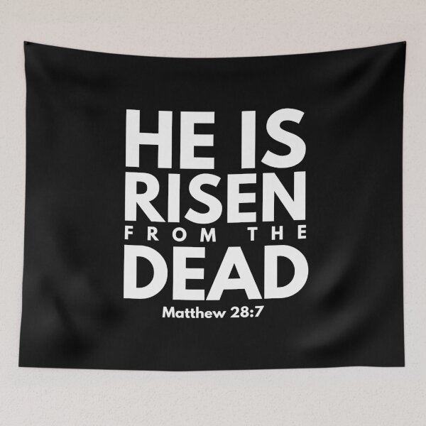 Item preview, He Is Risen From The Dead Matthew 28:7 Declaring Truth designed and sold by Zoe White.