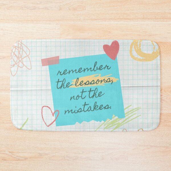 Item preview, remember the lessons, not the mistakes designed and sold by desenhosdaniela.