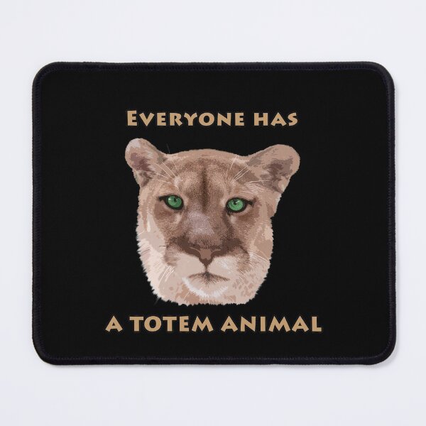 Item preview, Everyone has a Totem Animal designed and sold by janraydesigns.