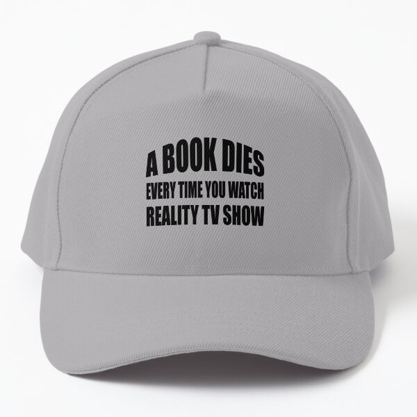 Artikel-Vorschau von Jedes Mal, wenn du Reality-TV schaust, stirbt ein Buch, designt und verkauft von Fislux.