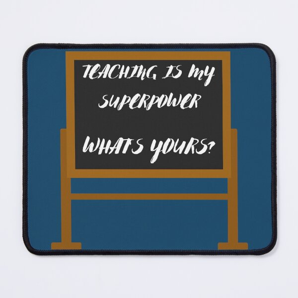 Item preview, Teaching Is My Superpower What's Yours Black Board In Dark Blue designed and sold by LuckyKermit.