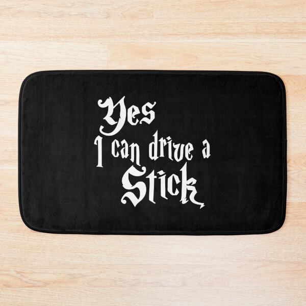 Item preview, Why Yes Actually I Can Drive A Stick  designed and sold by Fislux.