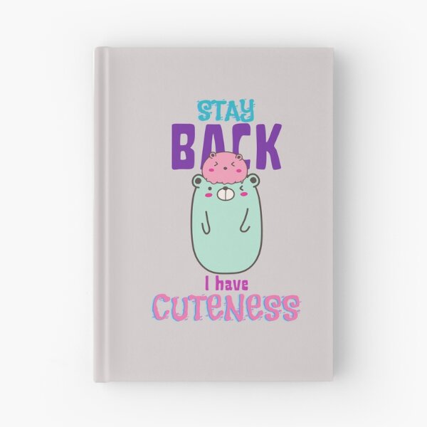 Item preview, Stay Back, I have Cuteness! Cute and funny bear baby  designed and sold by SweetbeStore.