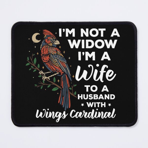 Item preview, I'm Not A Widow I'm A Wife To A Husband Wings Funny Quote designed and sold by LAXIR.