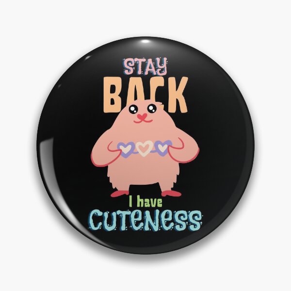 Item preview, Stay Back, I have Cuteness! Cute and funny Monsters baby  designed and sold by SweetbeStore.