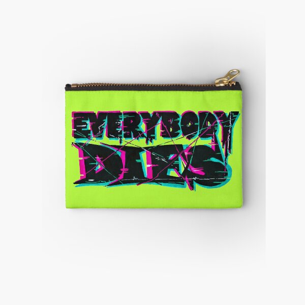 Item preview, Everybody Dies designed and sold by Phosfate.
