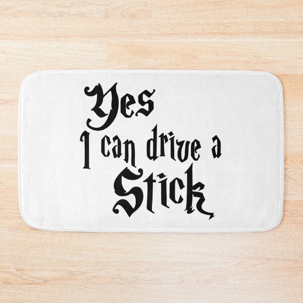 Item preview, Why Yes Actually I Can Drive A Stick  designed and sold by Fislux.