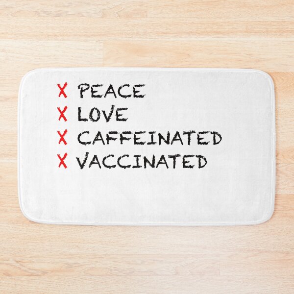 Item preview, Peace love caffeinated vaccinated  designed and sold by Yuchi1.