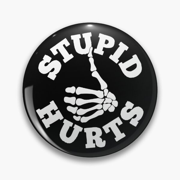 Item preview, Stupid Hurts - Thumb designed and sold by IfDesignGroup.