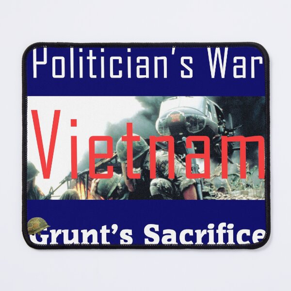 Item preview, Vietnam - Politician's War, Grunt's Sacrifice! designed and sold by cmoorelife.