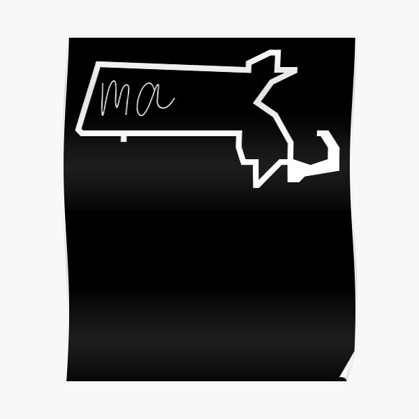 "State of Massachusetts MA Abbreviation Outline" Poster by Hpabedi