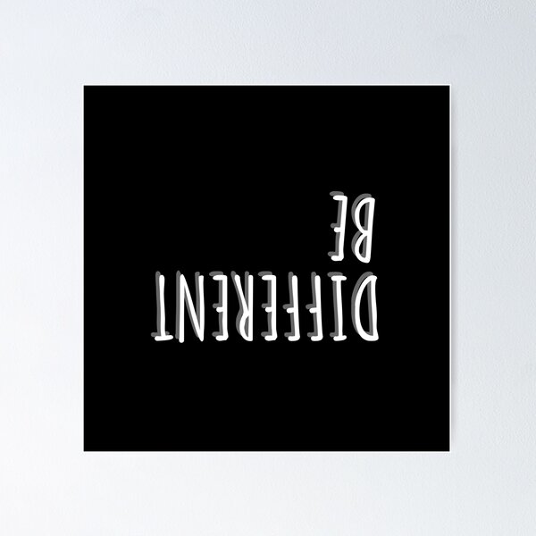 Item preview, Be Different Backward Letters designed and sold by Tiienda ⭐⭐⭐⭐⭐(1.3k).