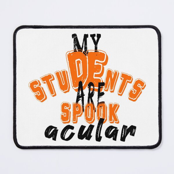 Item preview, My Students Are Spooktacular designed and sold by illustrapho.