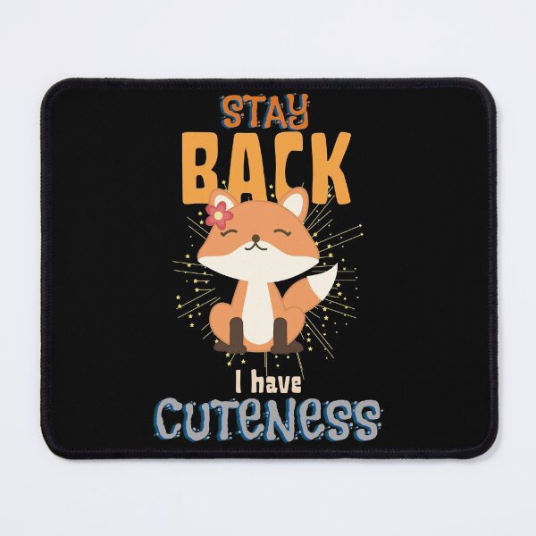 Item preview, Stay Back, I have Cuteness! Cute and funny Fox baby  designed and sold by SweetbeStore.