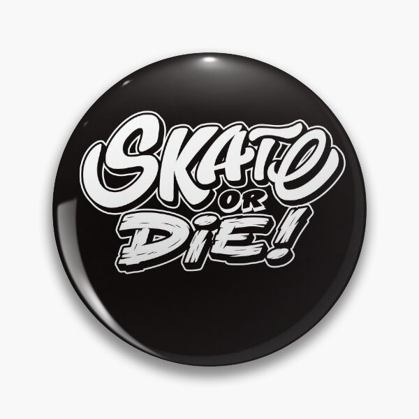 Item preview,  skate or die  designed and sold by Salma Art.