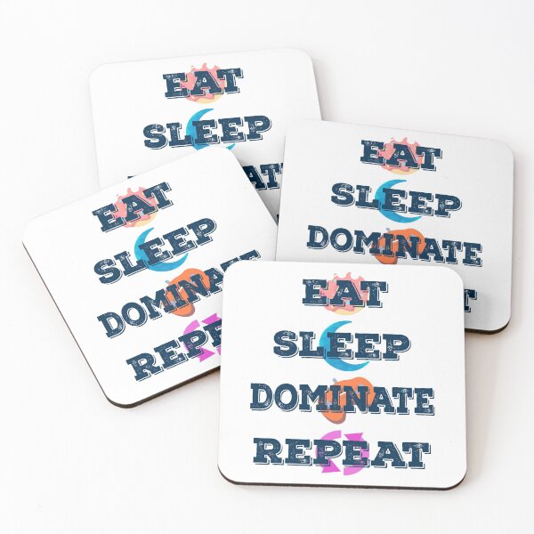 Item preview, Eat Sleep Dominate Repeat,Cool Design designed and sold by MoSaid.