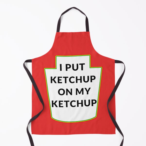 Item preview, I Put Ketchup On My Ketchup, funny svg,2.0 designed and sold by theDlab.