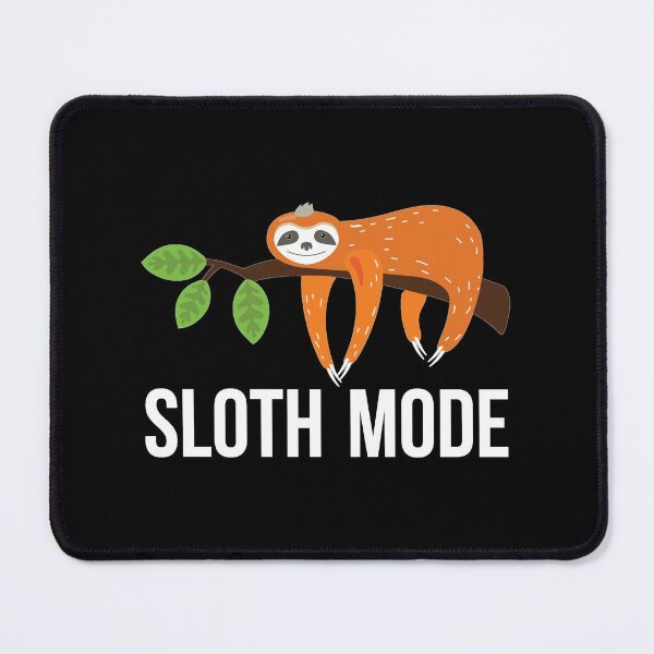 Item preview, Sloth Mode Always On I Like Naps designed and sold by thecooltable.