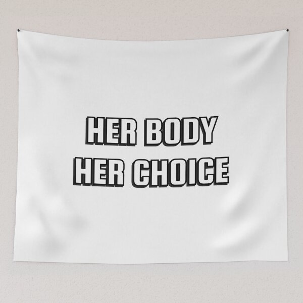 Item preview, HER BODY HER CHOICE - PRO CHOICE designed and sold by Inspirationmotivation.
