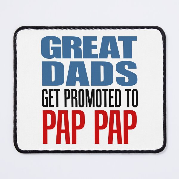 Item preview, Great Dads Promoted To Pap Pap Grandfather designed and sold by jaycartoonist.