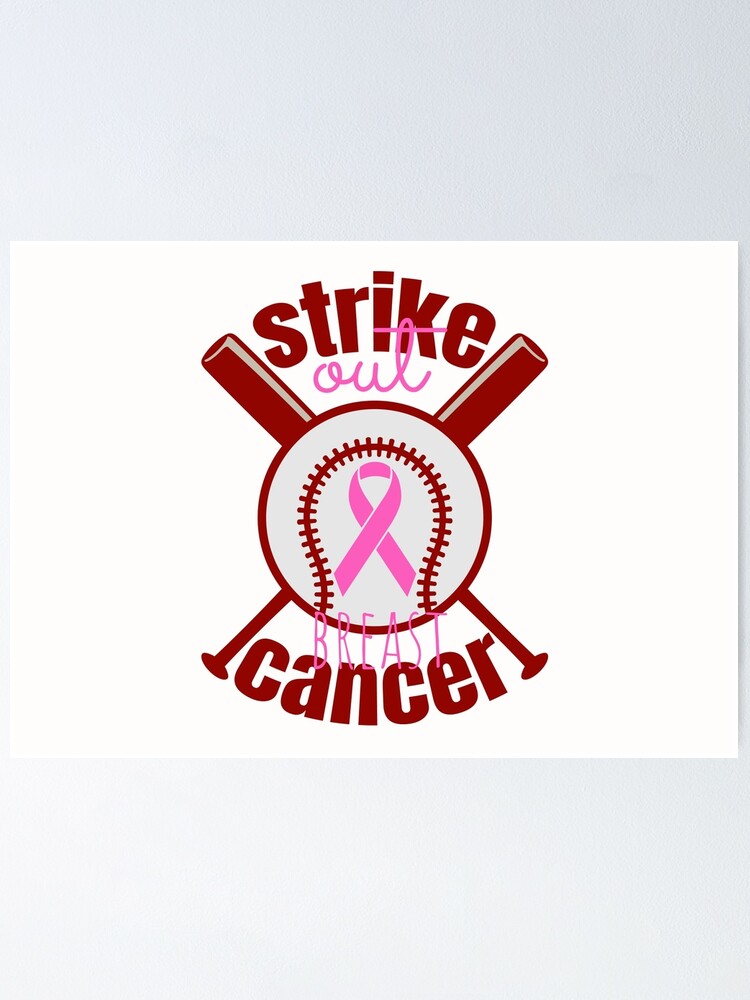 Strike out cancer - Strike out breast cancer - Cancer awareness Poster  for Sale by SixthSept 69