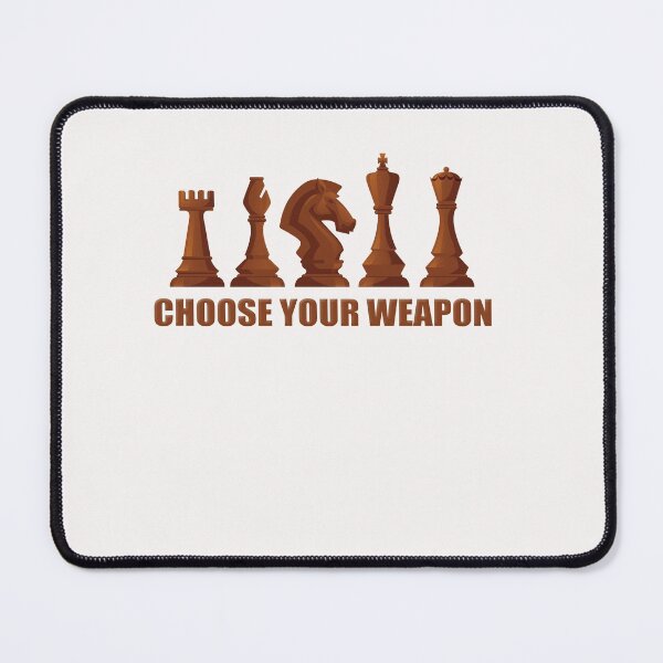 Item preview, choose your weapon chess lover  designed and sold by seifouBVB.