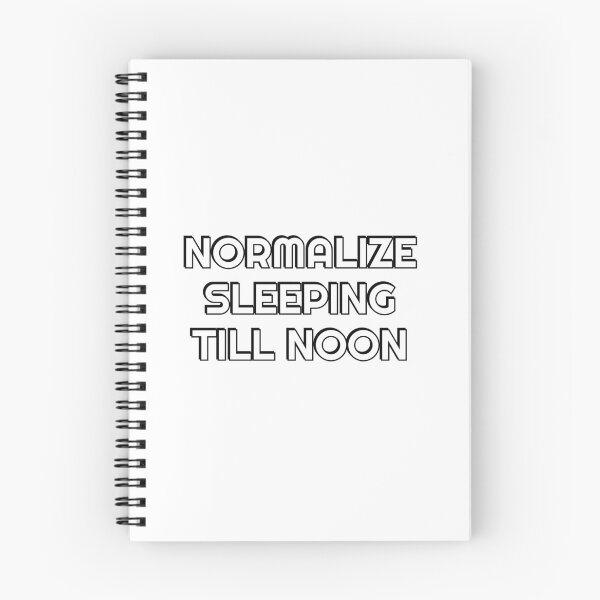 Item preview, Normalize sleeping till noon  designed and sold by Inspirationmotivation.