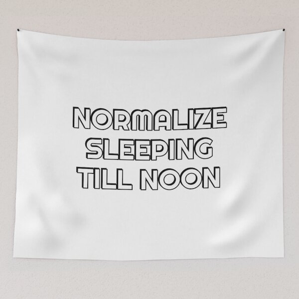 Item preview, Normalize sleeping till noon  designed and sold by Inspirationmotivation.