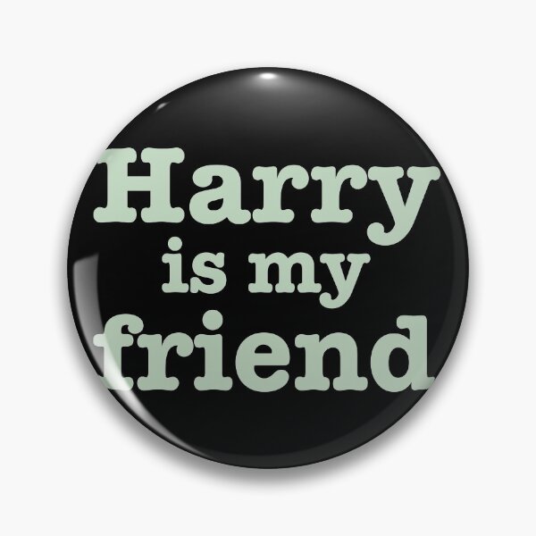 Item preview, harry is my friend mint designed and sold by andreariv.