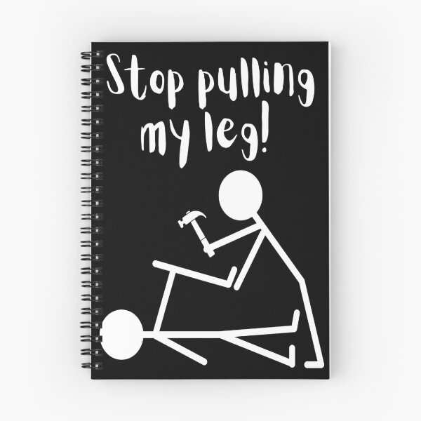 Item preview, Stop Pulling My Leg! designed and sold by goodguy53.