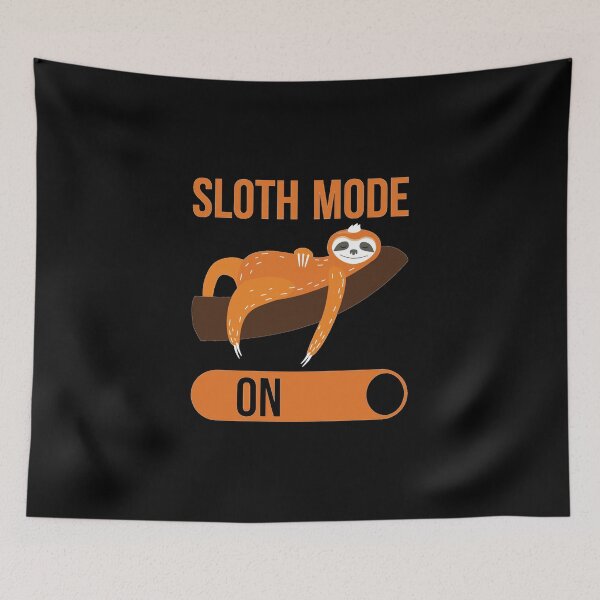 Item preview, Sloth Mode On I Like Naps Slogan designed and sold by thecooltable.