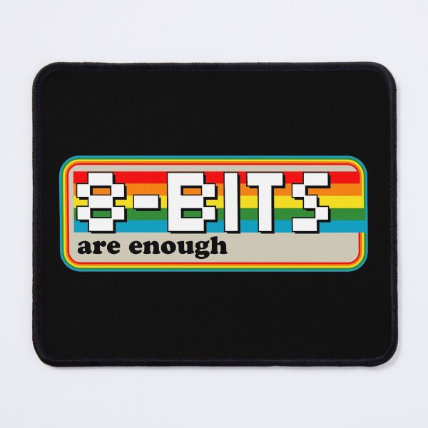 Item preview, 8 Bits Are Enough designed and sold by TheFlying6.