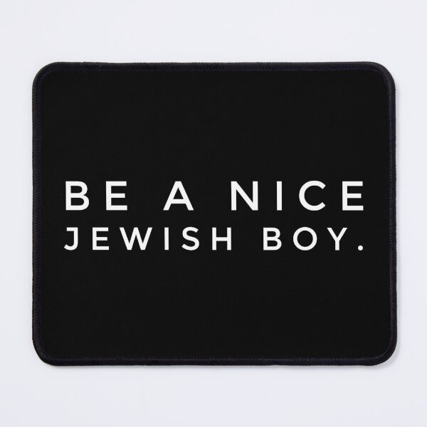 Item preview, BE A NICE JEWISH BOY. designed and sold by MadEDesigns.