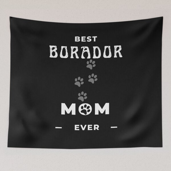 Item preview, Best Borador Mom Ever  designed and sold by greatmar1.