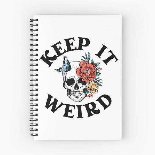 Item preview, Keep it Weird Morbid designed and sold by ComfyAndBlunt.