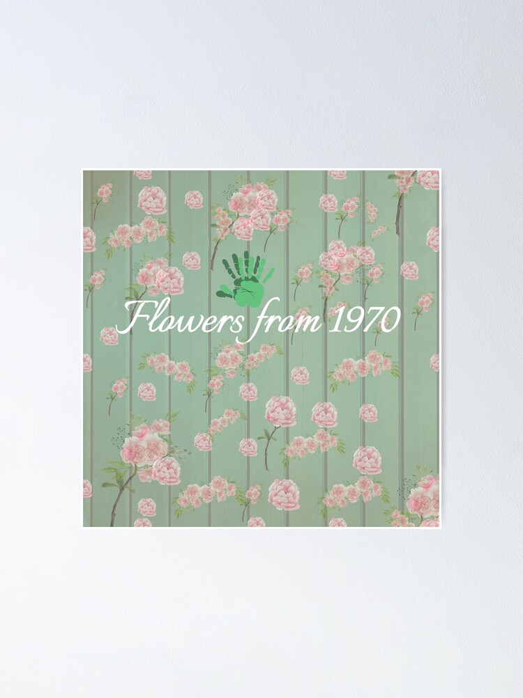 "Flowers from 1970, green handprints on the wall lined with flowers