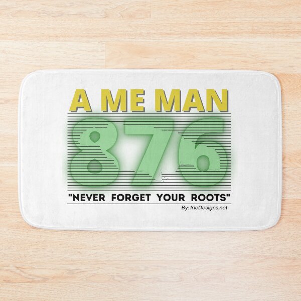 Item preview, A Me Man, jamaica, 876 Never Forget Your Roots designed and sold by irieShop.